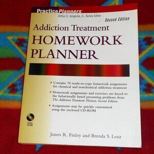 Addiction Treatment Homework Planner 2nd Ed. PracticePlanners Pbk. (w/CD-ROM)